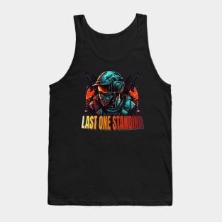 Last One Standing FPS Gaming Multiplayer Gamer Tank Top